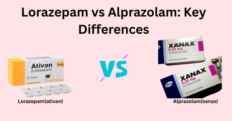 Lorazepam vs Alprazolam: Key Differences